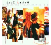 Various Artists Jazz Latino: A COLLECTION OF LATIN INSPIRATIONS (CD) Album