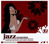 Various Artists - Jazz Orquestas:Sizzling..