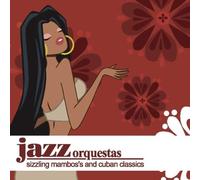 Various Artists Jazz Orquestas - Sizzling Mambo (CD) Album