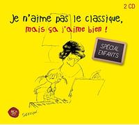 Various Artists - Je N'Aime Pas Le Classique Enfants