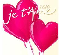 Various Artists - Je t'aime 2010 / Various