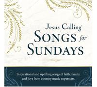 Various Artists - Jesus Calling: Songs For Sundays