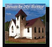 Various Artists - Jesus Is My Savior