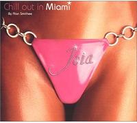 Various Artists - Joia: Chill Out in Miami