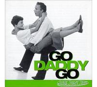 Various Artists - Juke Joint Jive: Go Daddy Go