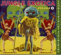 Various Artists Jungle Exotica Volume 1 (CD) Album