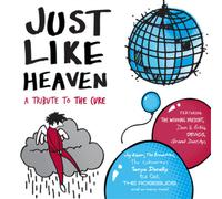 Various Artists Just Like Heaven: A Tribute to the Cure (CD) Album