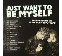 Various Artists Just Want to Be Myself: Independent UK Punk Rock 1977 (Vinyl LP)