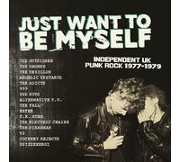 Various Artists Just Want to Be Myself: Independent UK Punk Rock 1977 (Vinyl LP)