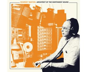 Various Artists Kearney Barton: Architect of the Northwest Sound (CD) Album
