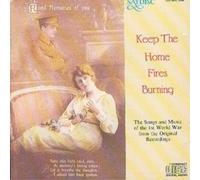 Various Artists Keep The Home Fires Burning: From The Original Recordings (CD)