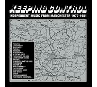 Keeping Control - Independent Music From Manchester 1977-1981 -... (Audio cd)