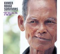Various Artists Khmer Rouge Survivors: They Will Kill You, If You Cry (Vinyl LP)