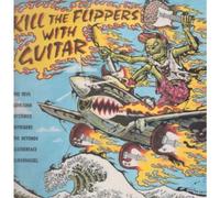 Various Artists - Kill the Flippers