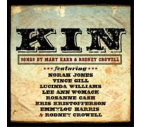 Various Artists Kin: Songs By Mary Karr & Rodney Crowell (CD) Album