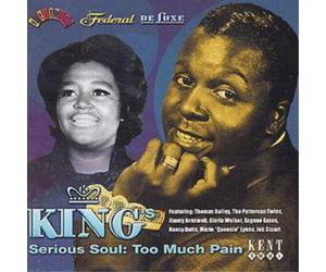 Various Artists King's Serious Soul/Too Much Pain (CD) Album