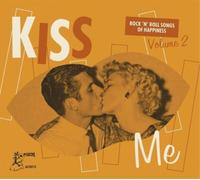 Various Artists Kiss Me: Rock 'N' Roll Songs of Happiness - Volume 2 (CD) Album