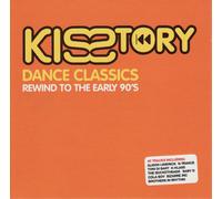 Various Artists Kisstory: Dance Classics - Rewind to the Early 90's (CD) Album