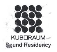 Kuboraum Sound Residency