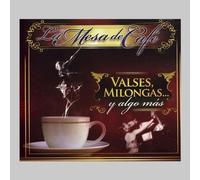 Various Artists - La Mesa Del Cafe Valses Y Milongas