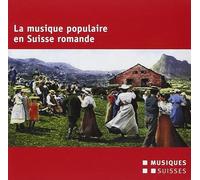 VARIOUS ARTISTS La Musique Populaire en Suisse / Various (CD)