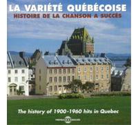 Various Artists La Variete Quebecoise 1900 - 1960 (CD) Album