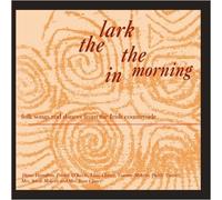 Various Artists Lark In The Morning (Digitally Remastered) (CD)