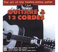 Various Artists - L'Art De La Guitare a 12 Cordes