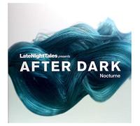 Various Artists Late Night Tales Presents After Dark: Nocturne (Vinyl LP)