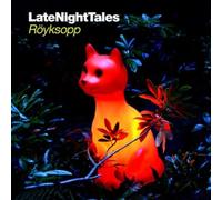 Late Night Tales: Röyksopp