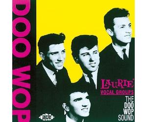 Various Artists - Laurie Vocal Groups - the Doo Wop Sound by Various Artists (1999-12-25)