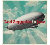 Various Artists Led Zeppelin in Jazz (Vinyl LP) 12" Album