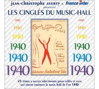 Various Artists - Les Cingles Du Music-Hall 1940: 24 TITRES A SUCCES SELECTIONNES POUR CELLES ET CEUX QUI AIME by Various Artists (2003-04-04)