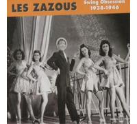 Various Artists Les Zazous 1938 - 1946 (CD) Album