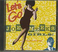 Various Artists - Let S Go! Joe Meek'S Girls
