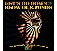Various Artists Let's Go Down and Blow Our Minds: The British Psychedelic S (CD)