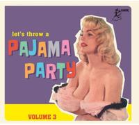 Various Artists Let's Throw a Pajama Party - Volume 3 (CD) Album
