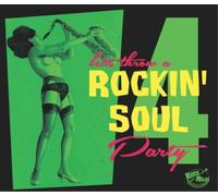 Artisti Vari – Let's Throw a Rockin' Soul Party – Volume 4 – CD