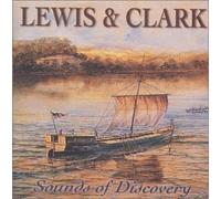 Various Artists - Lewis and Clark: Sounds of Discovery by Various Artists (1998-10-27)