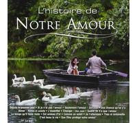 Various Artists L'Histoire De Notre Amour / Various (CD)