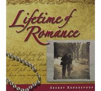 Various Artists - Lifetime of Romance: Secret Rendezvous (UK
