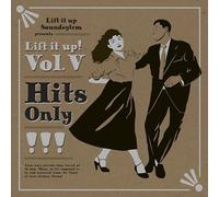 Various Artists - Lift It Up! Vol. V: Hits Only