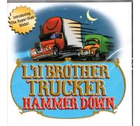 Various Artists - Lil Brother Trucker Hammer Down