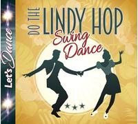 Various Artists Lindy Hop - Swing Dance (CD)