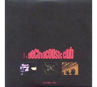 Various Artists - Live At The Electroacoustic Club Volume 2