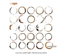 VARIOUS ARTISTS Live At The World Cafe: 25th Anniversary Edition (CD)