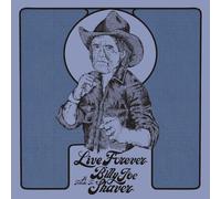 Various Artists Live Forever: A Tribute to Billy Joe Shaver (Vinyl LP) 12" Album