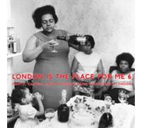Various Artists London Is the Place for Me - Volume 6 (Vinyl LP) 12" Album
