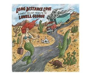 - Various Artists - Long Distance Love: A Sweet Relief Tribute To Lowell George (2 CD) - CD