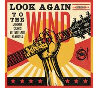 Various Artists Look Again to the Wind: Johnny Cash's Bitter Tears Revisite (CD)